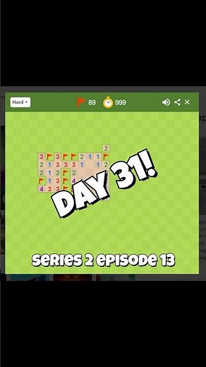 Day 31 of playing Minesweeper every day for the rest of my life