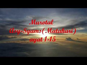 Surat Asy-Syams ulang 15x untuk hafalan | text latin
