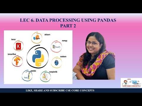 Lec.6. DATA PROCESSING USING PANDAS- PART 2