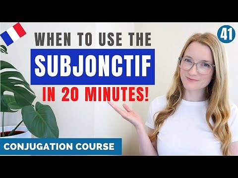 When to use the SUBJONCTIF in French // French Conjugation Course // Lesson 41