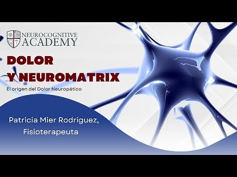 Dolor y neuromatrix - el origen del Dolor Neuropático