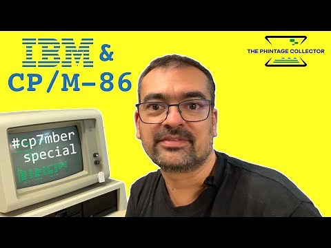 The story about CP/M-86 on the IBM PC [#cp7mber special] [IBM 5150 journey - Part IX]