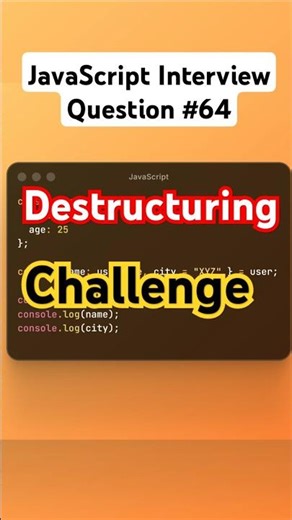 #64 JavaScript interview Question l Object Destructuring l #javascript #reactjs #frontend #webdev