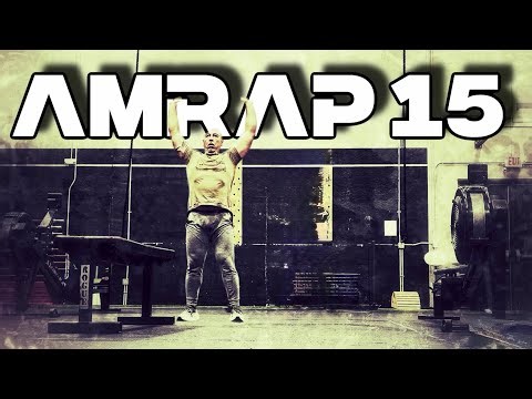 CROSSFIT: AMRAP 15 OR 6 ROUNDS