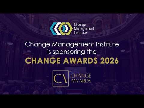 Change Awards 2026 Sponsored by the Change Management Institute