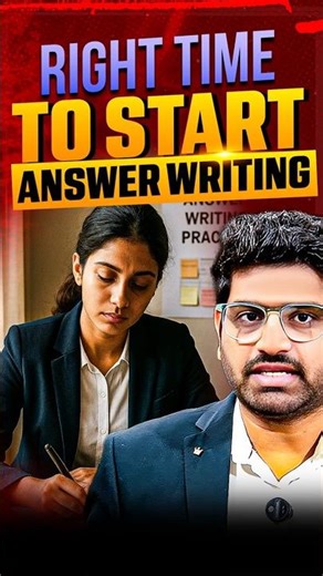 Right time to start answer writing for UPSC Mains