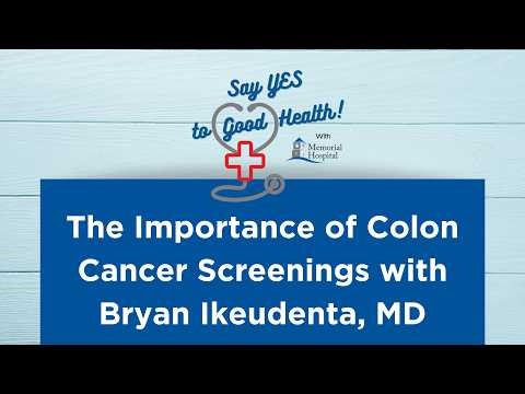 The Importance of Colon Cancer Screenings with Bryan Ikeudenta, MD