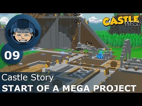 START OF A MEGA PROJECT - Castle Story: Ep. #9 - Gameplay & Walkthrough
