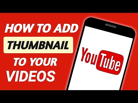 How To Add Thumbnail To YouTube Videos on Mobile (Easy!)