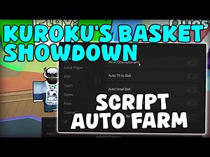[❤️UPD] Roblox Kuroku's Basket: Showdown Script Auto Farm, Inf Spins & Auto Score Pastebin 2025