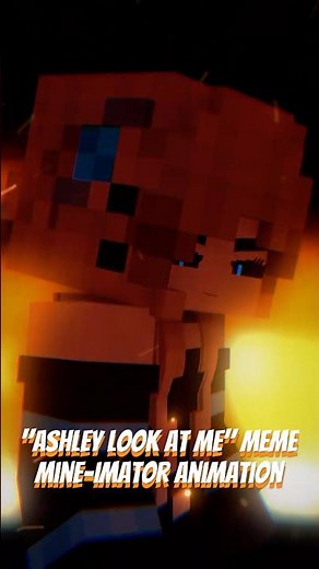 "Ashley Look At Me" Meme - Mine-Imator Animation #shorts #minecraftshorts #minecraftanimation