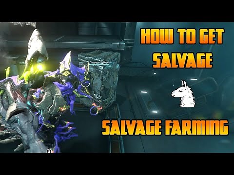 Let's Play Warframe - How to Get Salvage - Salvage Farming