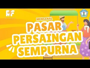 Mengenal pasar persaingan sempurna serta contoh nyatanya!