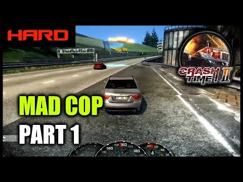 CRASH TIME 2 [Hard] - Mad Cop Part 1 [Walkthrough]