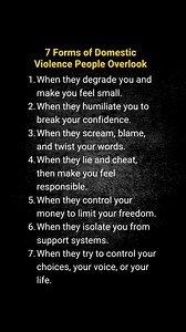 Not all violence leaves a mark — some wounds are invisible. 7 Forms of Domestic Violence People Overlook Abuse isn’t always physical. It hides in words that degrade, in control that isolates, and in lies that make you question your worth. When someone tries to break your confidence, manipulate your choices, or limit your freedom, these are forms of domestic violence often ignored. Recognizing them is the first step to protecting yourself. #fbreels #nonfollowers #positivefuel #foryou #viralreel #