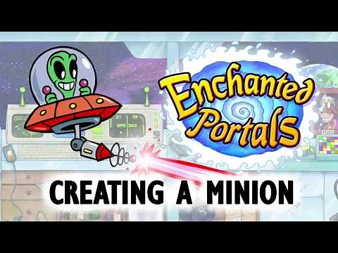 Enchanted Portals - Minion Creation Time-Lapse