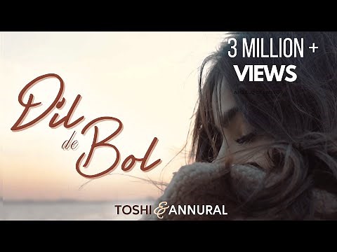 Toshi & ‪@annuralkhalidofficial‬ - Dil de Bol | Official Music Video | Maham Batool