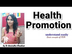 Health Promotion | Concepts of PSM