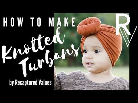 How To Make Knotted Turbans Video Tutorial