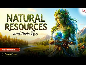 Natural Resources and their Use Class 8 Full Chapter ( Animation ) | New Book Sst Class 8th Ch 1