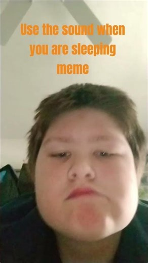 use the sound when you are sleeping meme