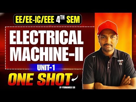 Electrical Machine-II | Unit-1 : One Shot | | EE/EE-ic/eee 4TH SEM | By - Purnamasi Sir