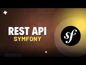 Symfony 7: Create a REST API from A to Z (Serializer, Validator and Authentication)