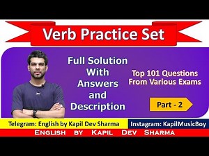 Verb Practice Set Exercise Top 101 Questions with Answers & Explanation English by Kapil Dev Sharma