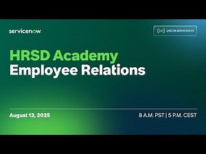 HR Service Delivery Academy: Let’s Talk Employee Relations