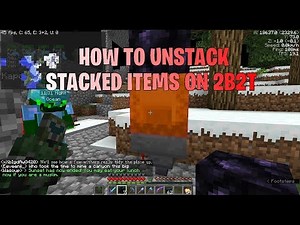 Tutorial: How to unstack stacked items [Explained in 1 minute] | 2b2t