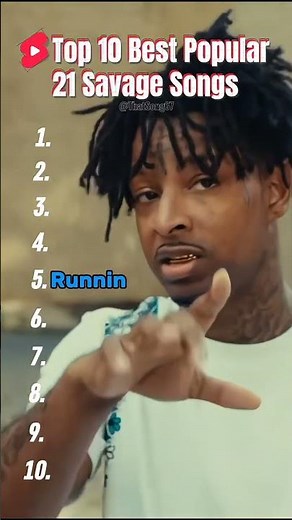 Top 10 Best & Most Popular 21 Savage Songs