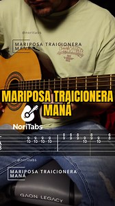 Eres como una mariposaaa 🗣️ Mariposa Traicionera - Maná (Another View) Tutorial Tabs Intro 🎼🔥 #guitarraacustica #guitarra #solosdeguitarra #guitarrista #requinto #musica #parati | NoriTabs