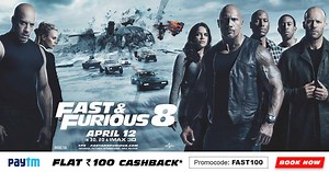 Use Code FAST100 on Paytm and get 100/- cashback on #F8 tickets! Hurry and book your tickets now http://m.p-y.tm/fff8 | Fast & Furious