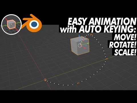 Easy Animation with Auto Keying, Blender 3D Tutorial