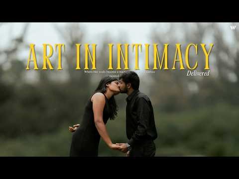 Art in Intimacy | Outdoor Shoot | Pre wedding Shoot | Umapathi & Nisha | #weshoot #prewedding