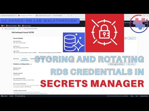 Storing and Rotating RDS Credentials in Secrets Manager (QA Walkthrough)