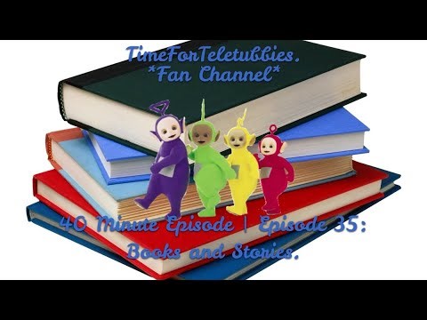 Teletubbies | 40 Minute Episode | Episode 35: Books and Stories.