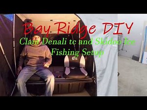 Clam Denali Ice shanty Upgrade!!