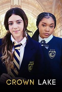 Crown Lake: Season 3 | Rotten Tomatoes
