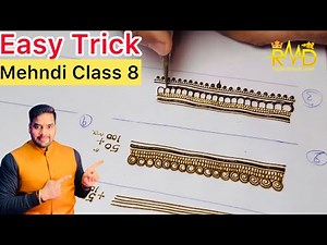 Mehndi Class 8 | Mehndi Tutorial For basic To advance | Borders Henna Class | Raj Mehandi Designer