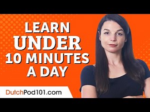 5 Easy Ways to Learn Dutch in Under 10 Minutes a Day