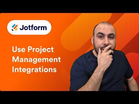 How to Connect Jotform to Trello, Asana, Monday & More
