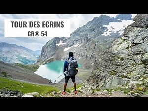 Hiking 10 days alone on the Tour Des Ecrins Trail in France | GR® 54