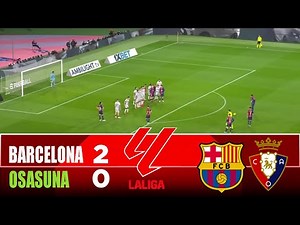 BARCELONA vs OSASUNA 2-0 | 2025 LaLiga | Match Highlights