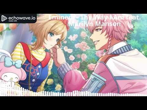 Eminem - The Way I Am feat. Marilyn Manson (Nightcore)