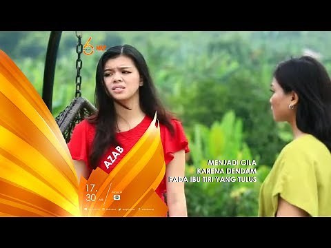 AZAB - MENJADI GILA KARENA DENDAM PADA IBU TIRI YANG TULUS