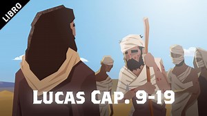 Evangelio de Lucas cap. 9-19