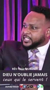 Dieu n'oublie jamais ceux qui le servent | Rév Paul Mukendi