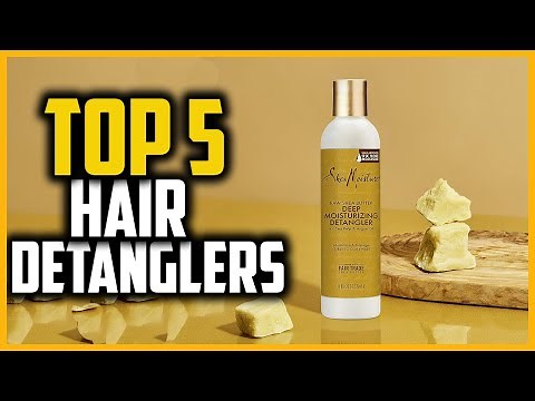 ▶️Best Hair Detanglers In 2025