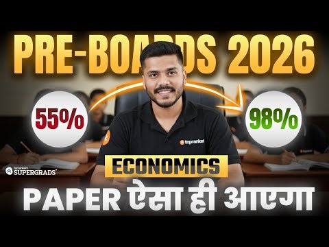 Class 12th PRE-BOARDS 2026 - Economics 💥 Exact Paper Pattern + High-Scoring Strategy
